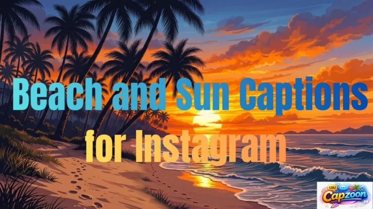 Beach and Sun Captions for Instagram