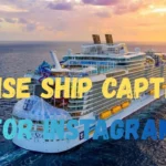 Cruise Ship Captions for Instagram