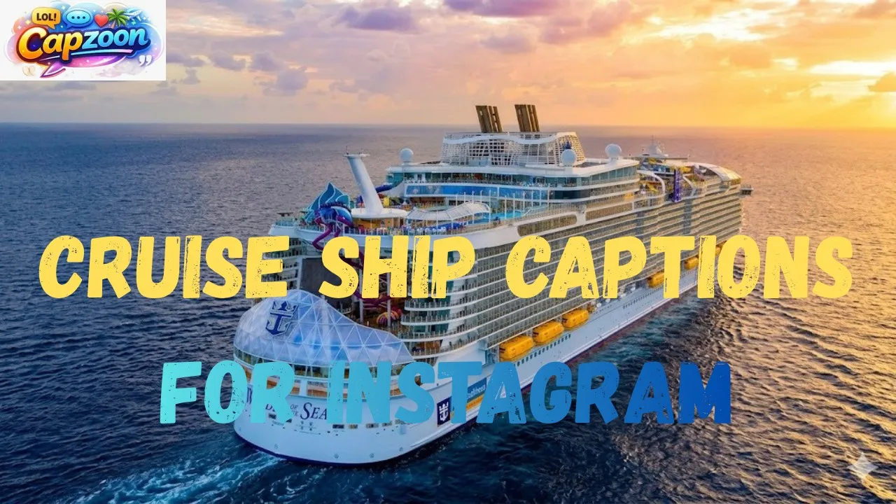 Cruise Ship Captions for Instagram