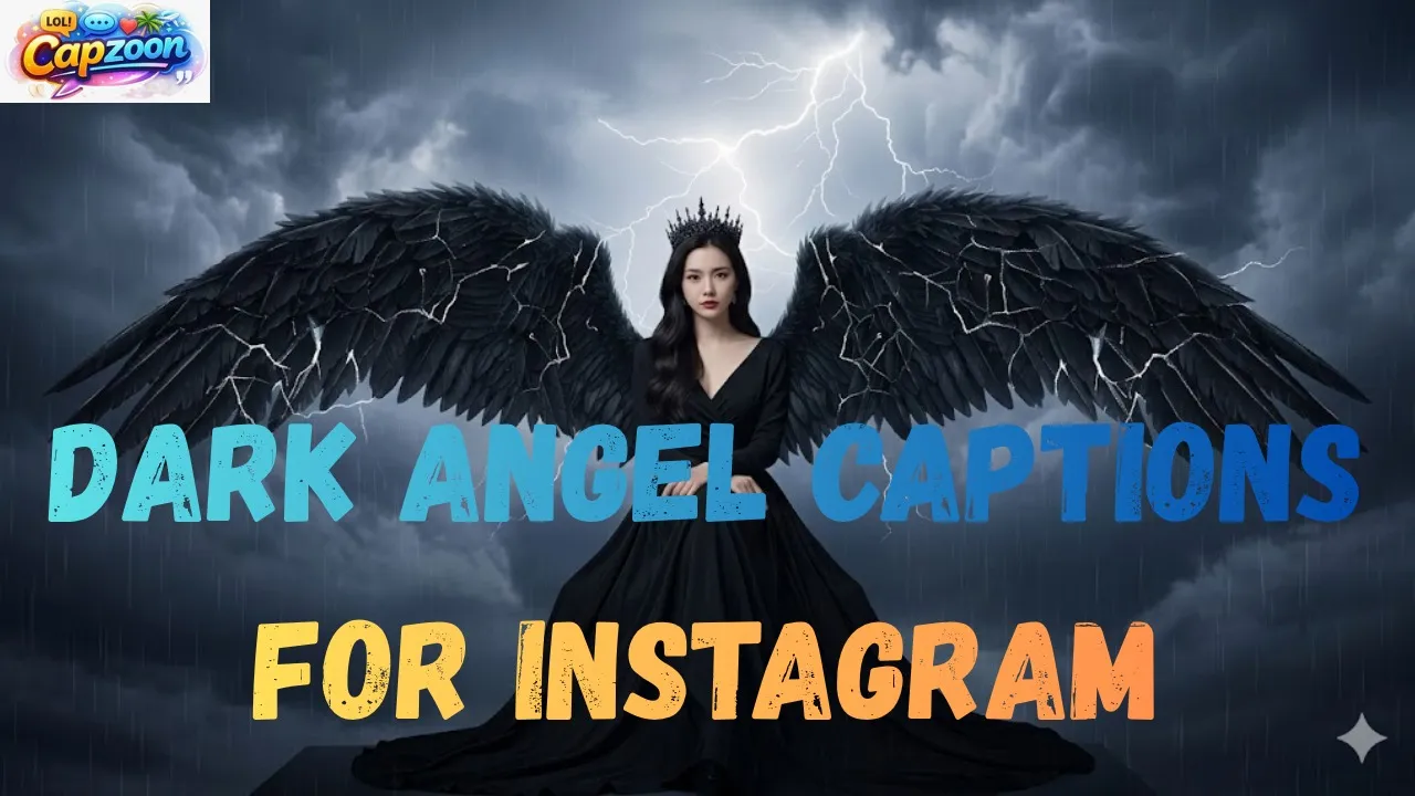 Dark Angel Captions for Instagram