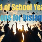 End of School Year Captions for Instagram