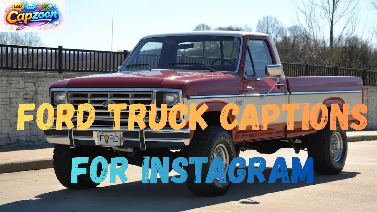 Ford Truck Captions for Instagram
