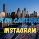 Houston Captions for Instagram