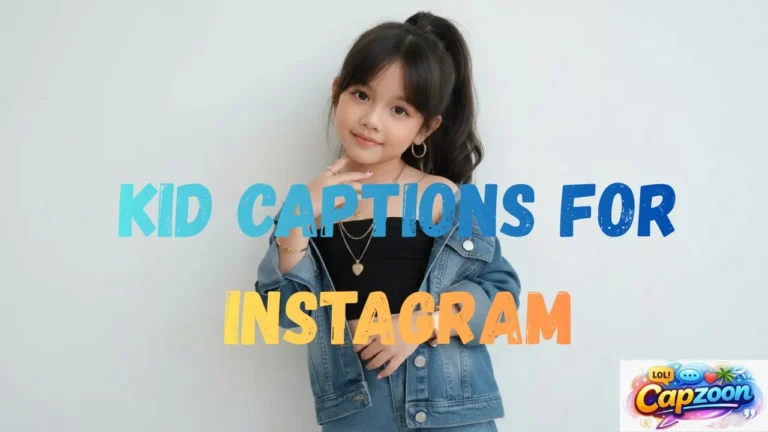 Kid Captions for Instagram