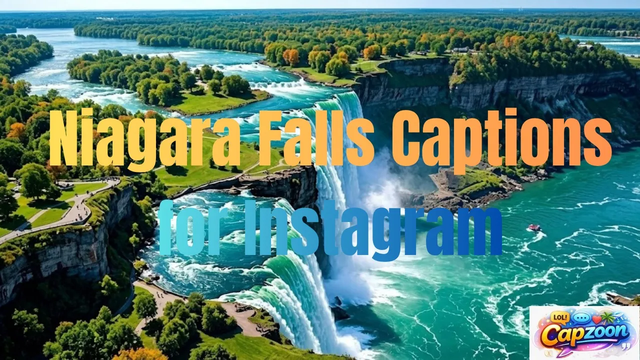Niagara Falls Captions for Instagram