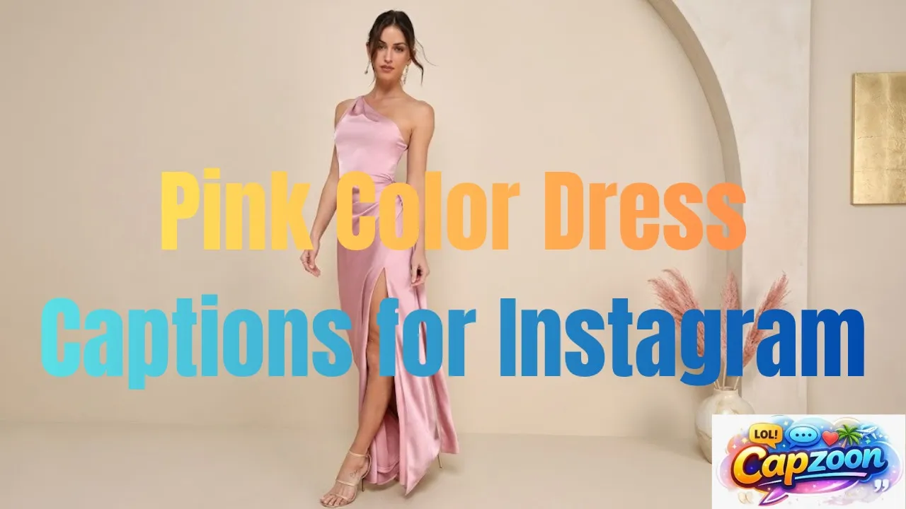 Pink Color Dress Captions for Instagram