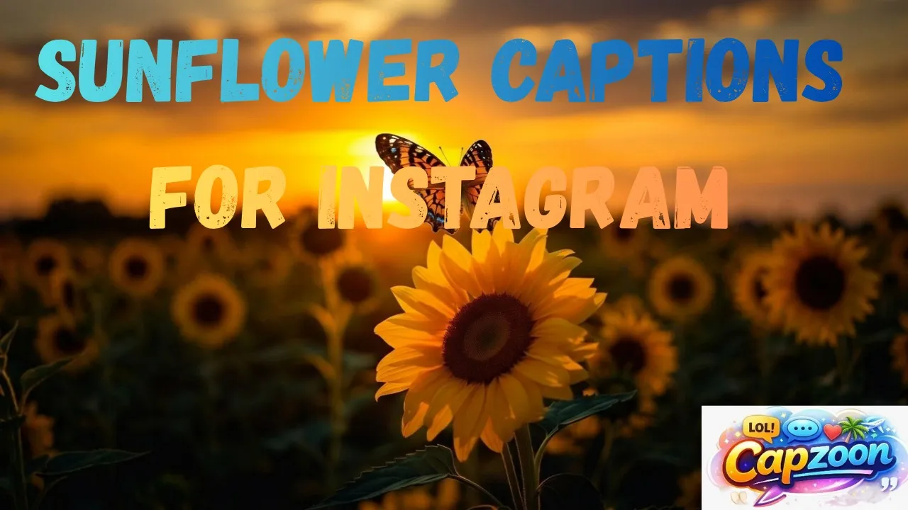 Sunflower Captions for Instagram