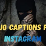 Thug Captions for Instagram