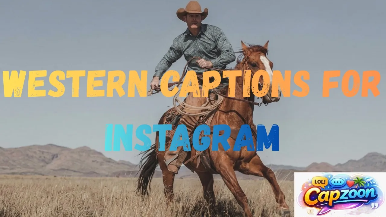 Western Captions for Instagram