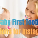 Baby First Tooth Captions for Instagram
