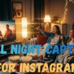 Chill Night Captions for Instagram