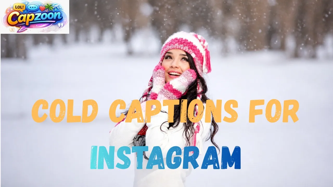 Cold Captions for Instagram