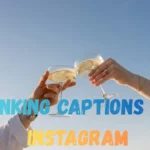 Drinking Captions for Instagram