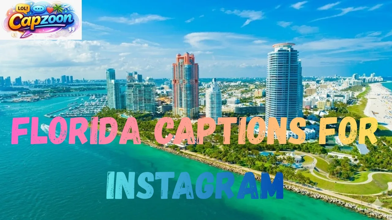 Florida Captions for Instagram
