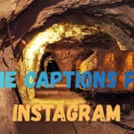 Mine Captions for Instagram
