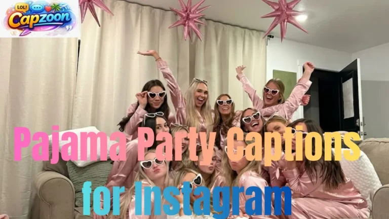 Pajama Party Captions for Instagram