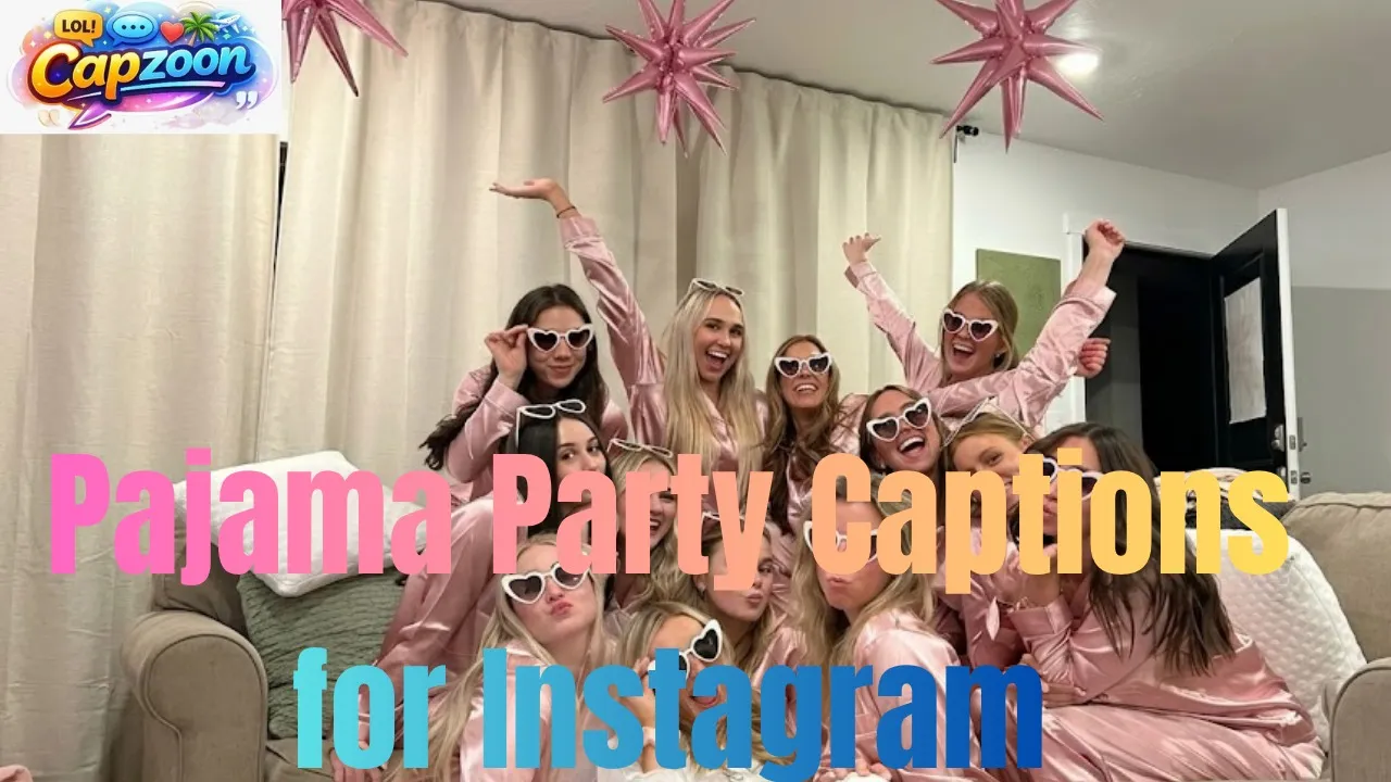 Pajama Party Captions for Instagram