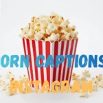 Popcorn Captions for Instagram