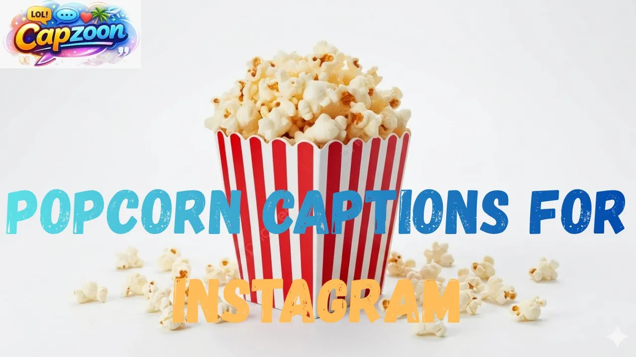 Popcorn Captions for Instagram