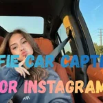 Selfie Car Captions for Instagram