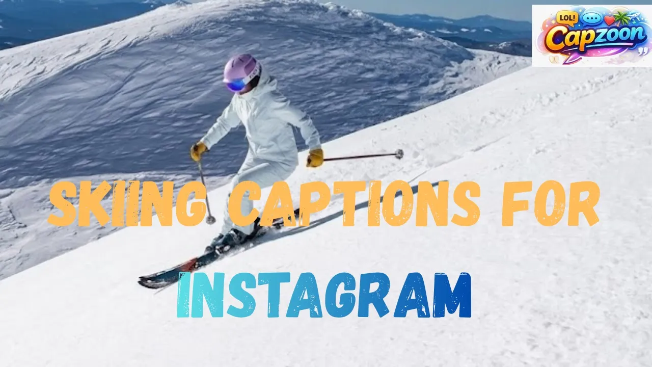 Skiing Captions for Instagram