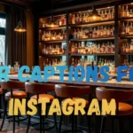 Bar Captions for Instagram