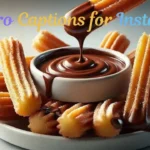 Churro Captions for Instagram