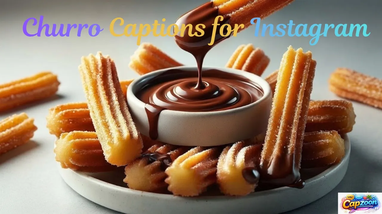 Churro Captions for Instagram