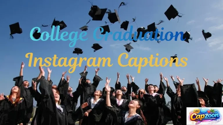College Graduation Instagram Captions