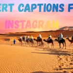 Desert Captions for Instagram