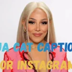 Doja Cat Captions for Instagram