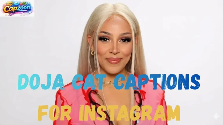 Doja Cat Captions for Instagram