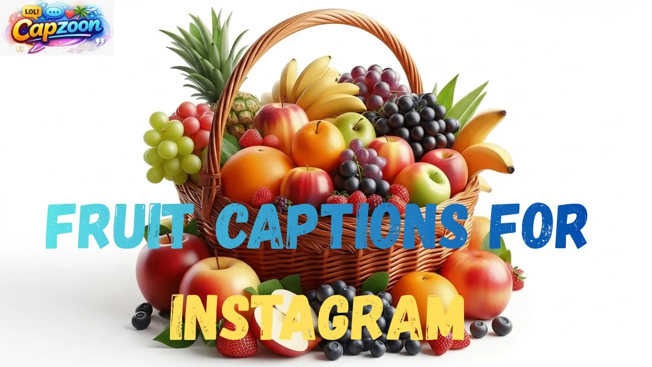 Fruit Captions for Instagram