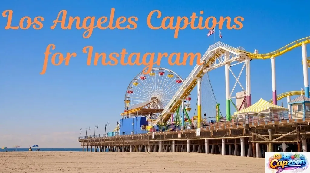 Los Angeles Captions for Instagram