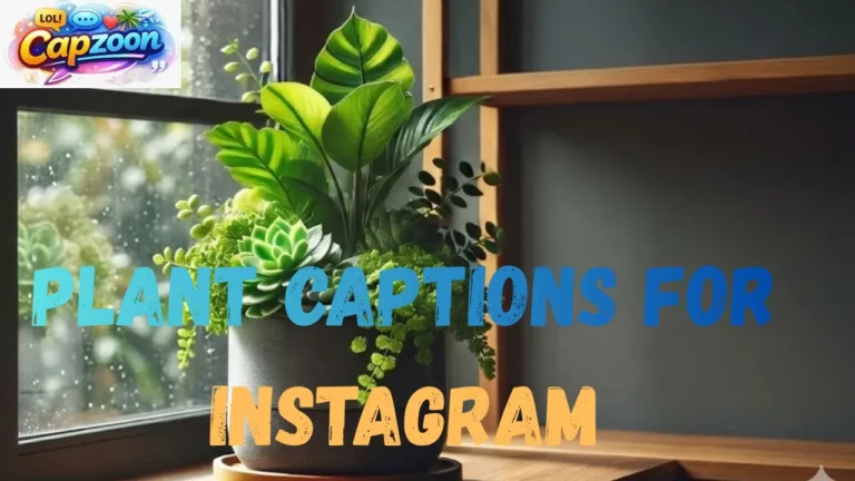 Plant Captions for Instagram