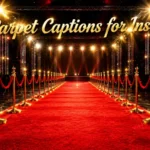 Red Carpet Captions for Instagram