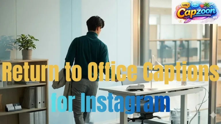 Return to Office Captions for Instagram