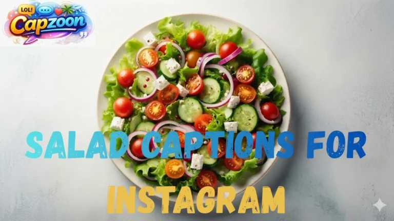 Salad Captions for Instagram