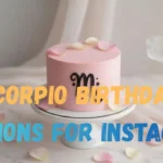 Scorpio Birthday Captions for Instagram