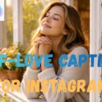 Self-Love Captions for Instagram