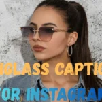 Sunglass Captions for Instagram