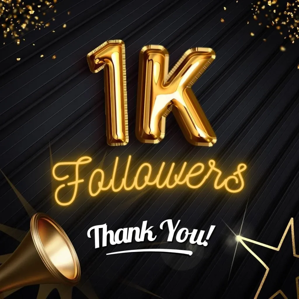 Thank You for 1K Followers Instagram Captions