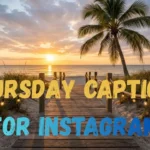 Thursday Captions for Instagram