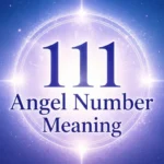 111 Angel Number Meaning