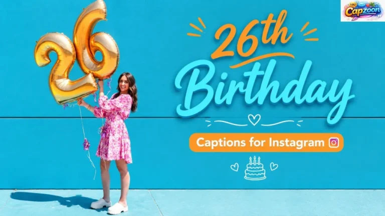 26th Birthday Captions for Instagram