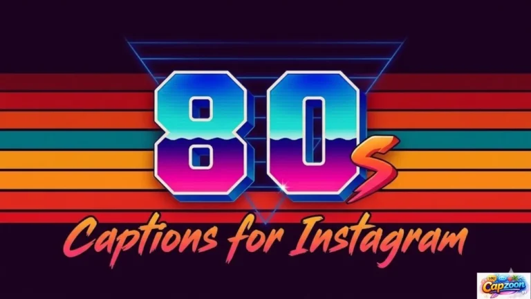80s Captions for Instagram