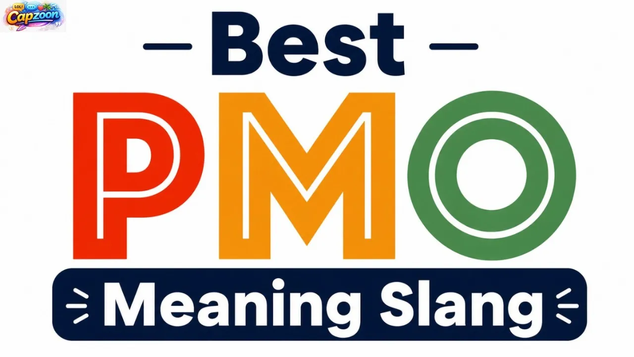 Best PMO Meaning Slang