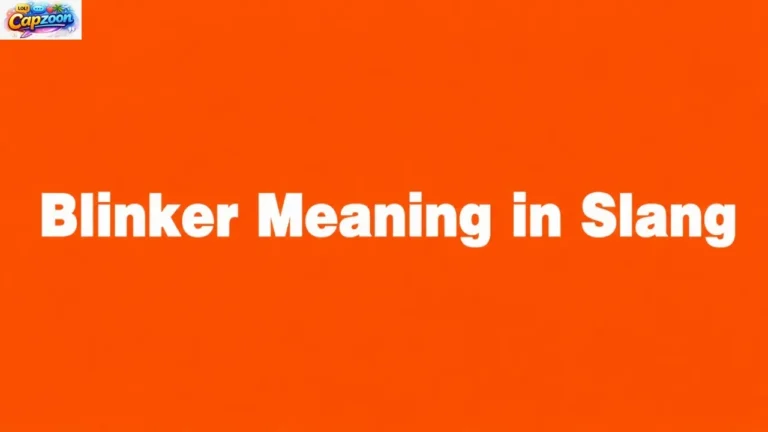 Blinker Meaning in Slang