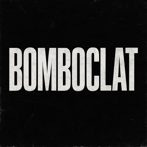 Bomboclat Meaning