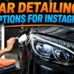Car Detailing Captions for Instagram